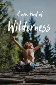 Poster A New Kind of Wilderness 2024