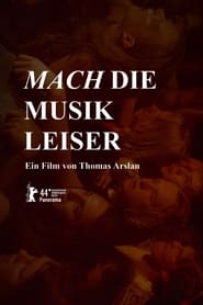 Poster Mach die Musik leiser