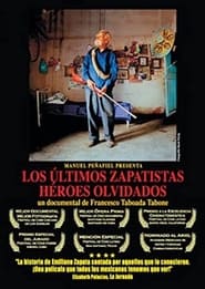 Poster Los últimos zapatistas, héroes olvidados