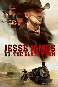 Jesse James vs. The Black Train постер