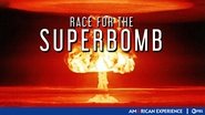 Race for the Superbomb