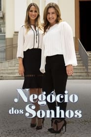 Negócio dos Sonhos (2016)