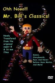 Poster Ohh Nooo!!! Mr. Bill's Classics!