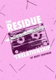 Poster The Residue of a Relationship 2017