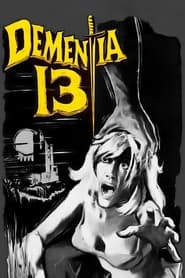 Dementia 13 постер