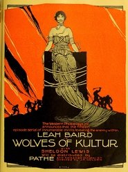 Wolves of Kultur 1918