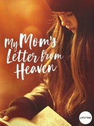 My Mom’s Letter from Heaven 2019