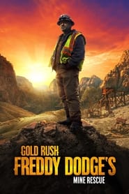 Gold Rush: Freddy Dodge’s Mine Rescue Season 2 Episode 8
