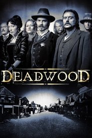 Poster Deadwood - Season 2 Episode 10 : Advances, None Miraculous 2006