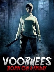 Regarder Voorhees: Born on a Friday Film En Streaming  HD Gratuit Complet