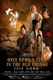 Poster Once Upon a Time in the Old Bridge