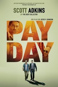 Pay Day Stream Online Anschauen