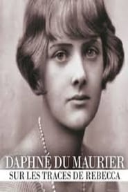 Daphné du Maurier: sur les traces de Rebecca