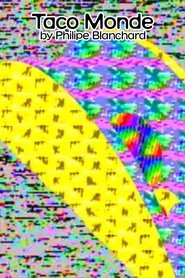Taco Monde (2005)