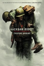 cz Hacksaw Ridge: Zrození hrdiny 2016 Celý Film Online