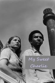 My Sweet Charlie 1970