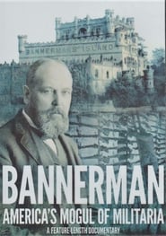 Poster Bannerman: America's Mogul of Militaria