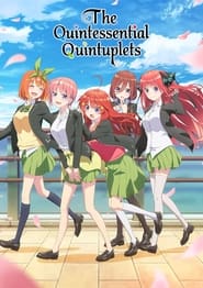 The Quintessential Quintuplets постер