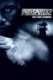 Undisputed II: Last Man Standing (2006) Dual Audio [Hindi & ENG] Movie Download & Watch Online Blu-Ray 480p, 720p & 1080p