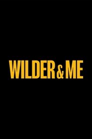 Wilder & Me (1970)