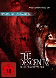 The Descent 2 – Die Jagd geht weiter