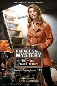 Garage Sale Mystery: Guilty Until Proven Innocent постер