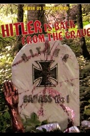 Hitler is Back from the Grave (2016)