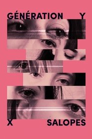 Generation Y X Sluts (2017)
