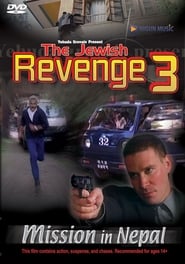 The Jewish Revenge 3 - Mission In Nepal