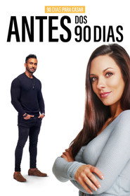 90 Dias para Casar: Antes dos 90 Dias: Season 4