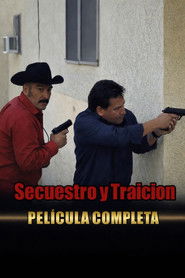 Secuestro y Traición