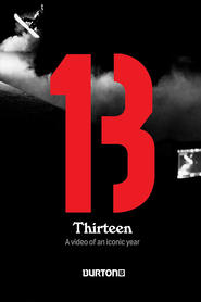 Thirteen: Burton Snowboards 2012