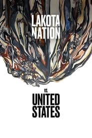 Poster for Lakota Nation vs. United States