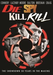 Die Spy Kill Kill