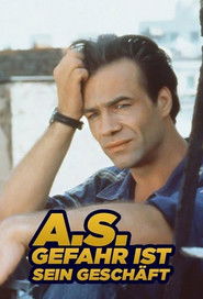 A.S. Gefahr ist sein Gesch&auml;ft (1995)