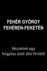 Feh&eacute;r Gy&ouml;rgy: Feh&eacute;ren-feket&eacute;n (1970)