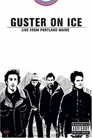 Poster Guster on Ice: Live From Portland, Maine