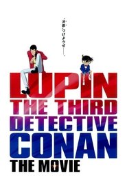 poster Lupin the Third vs. Detective Conan: The Movie