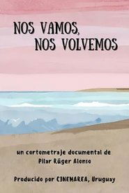 Nos vamos, nos volvemos