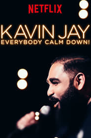 Kavin Jay: Everybody Calm Down! постер
