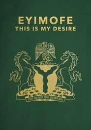 Eyimofe (This Is My Desire) (2021)