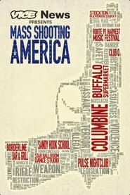 Poster Vice News Presents: Mass Shooting America 2024