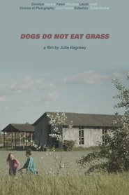 Dogs Do Not Eat Grass streaming