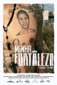 Minha Fortaleza, os Filhos de Fulano streaming