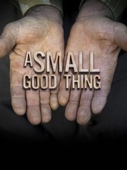 Poster A Small Good Thing 2015