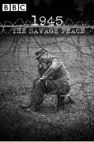 1945:·The·Savage·Peace·2015·Blu Ray·Online·Stream