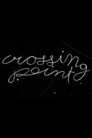 Crossing Point streaming
