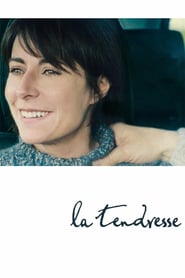 La tendresse film en streaming