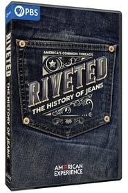 Riveted: The History of Jeans 2022 مشاهدة وتحميل فيلم مترجم بجودة عالية