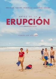 watch Antes de la erupción now